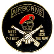 AIRBORNE MESS WITH THE BEST PIN  