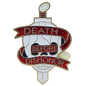 DEATH BEFORE DISHONOR PIN 1"  