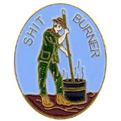 VIETNAM SHIT BURNER PIN 1"  