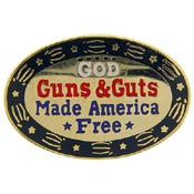 GOD, GUNS & GUTS PIN 1"  