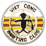 VIET CONG HUNTING CLUB 1"  